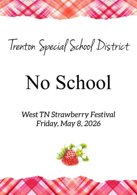 No school on Strawberry Festival - May 8, 2026